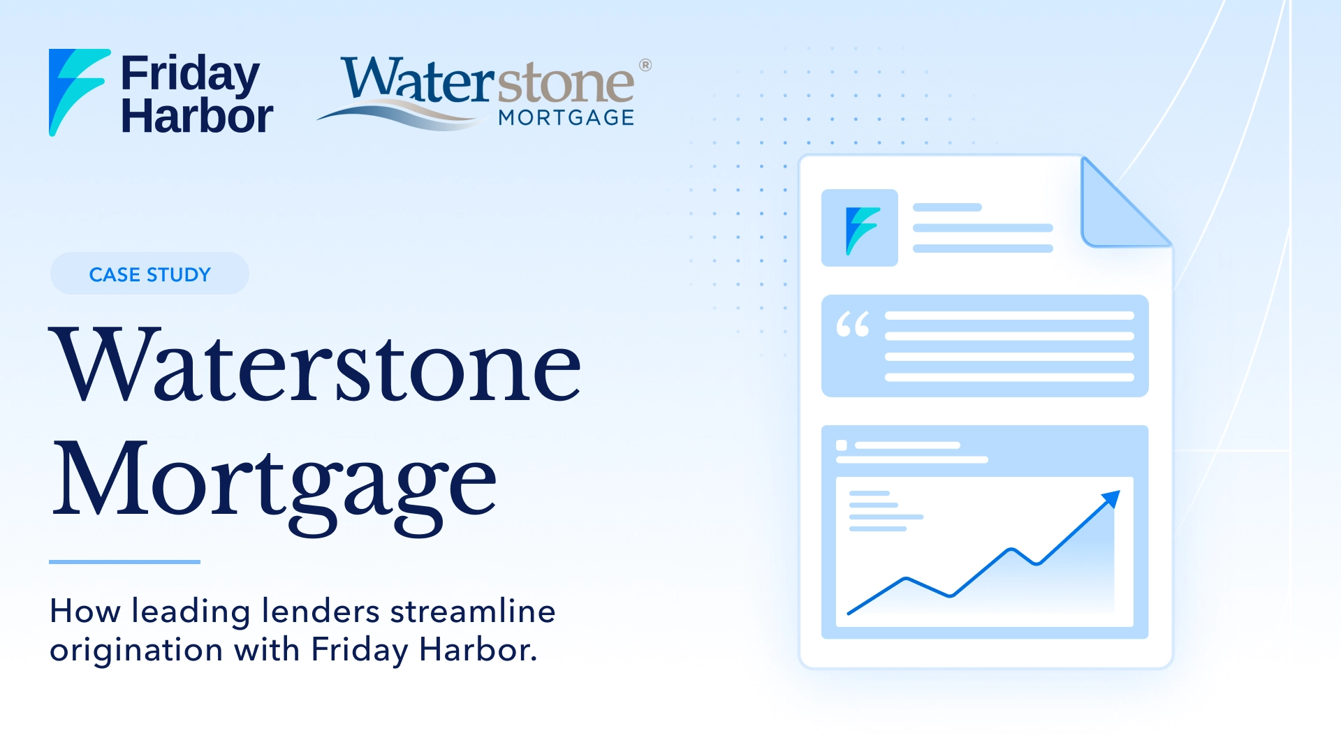 Waterstone Mortgage expands underwriting capacity with Friday Harbor