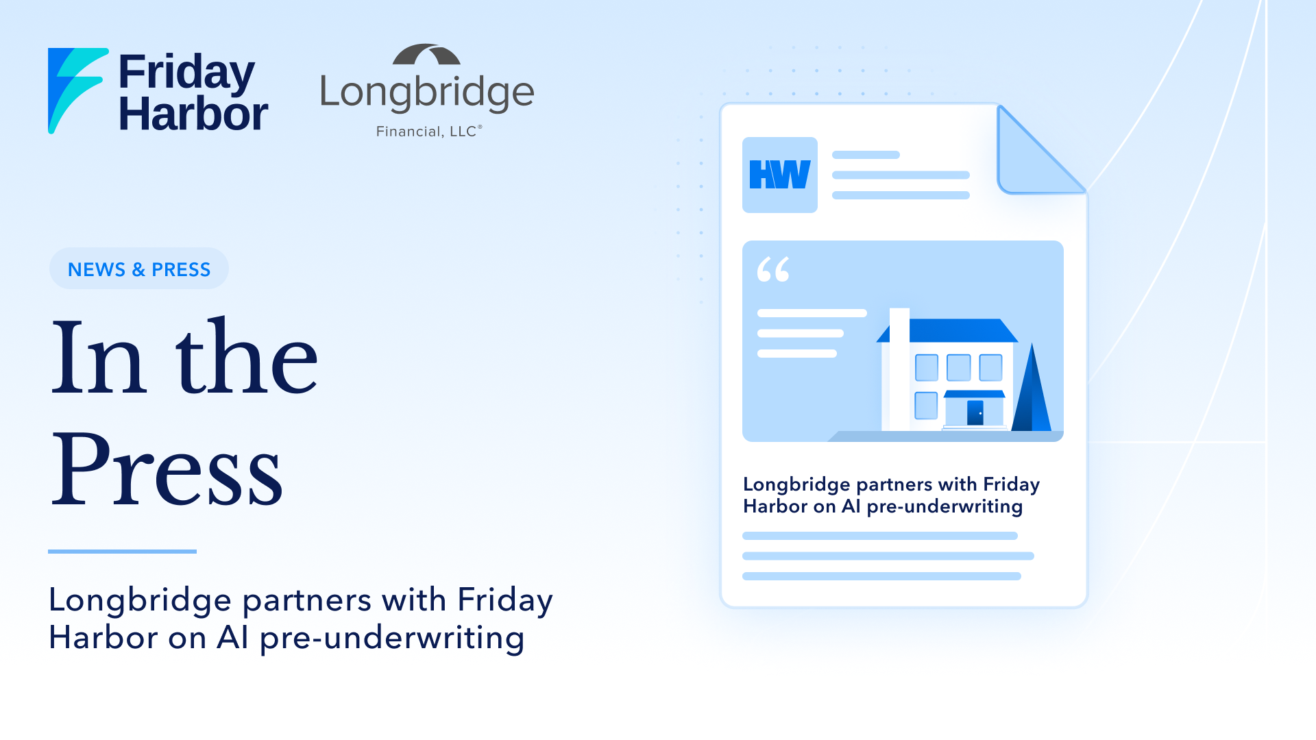 Press announcement highlighting the partnership between Longbridge and Friday Harbor for AI-powered pre-underwriting.